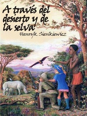 cover image of A través del desierto y de la selva